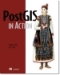 Buy PostGIS in Action from Amazon or Manning